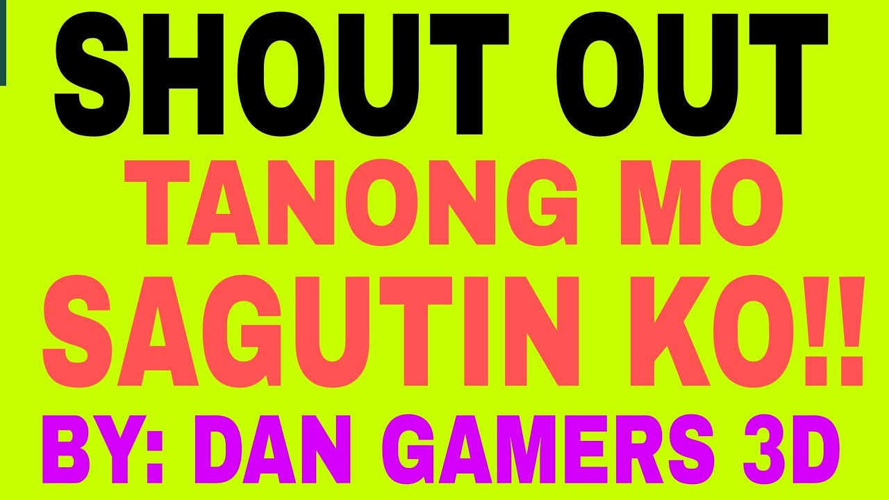 TANONG MO SAGUTIN KO & SHOUT OUT!! BY DG3D