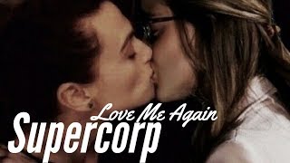 Supercorp ~ Love Me Again