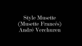 Style Musette - Andrè Verchuren