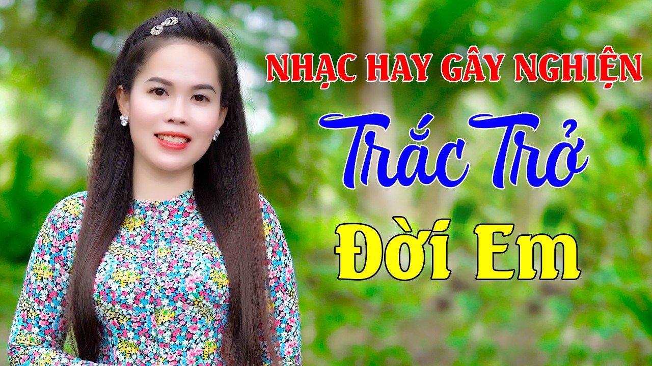 ❤️Nhạc Đề Xuất ➤ TRẮC TRỞ - TIỂU VY BOLERO ➤RUNG ĐỘNG TRIỆU CON TIM ❤️