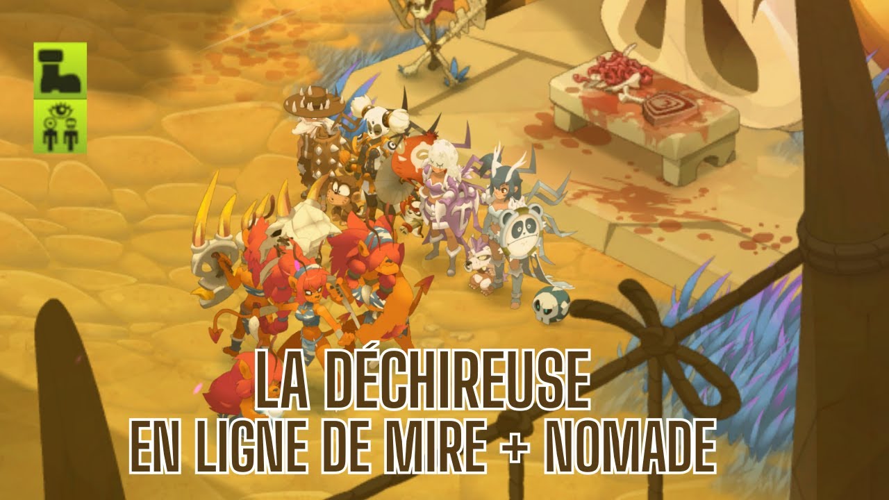 Dofus 3.2 - Donjon Déchireuse / Succès Nomade - En ligne de Mire - Merci 