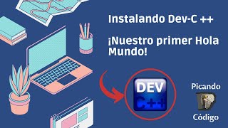 Installing Dev-C++ | Our first Hello World!