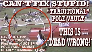 Pole Vault's Deadliest "Traditional" Teachings: How Not to Pole Vault