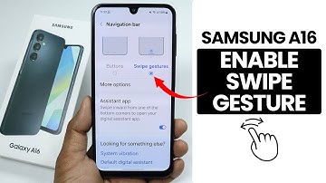 Enable Swipe Gesture In Samsung A16 - Swipe Gesture Settings