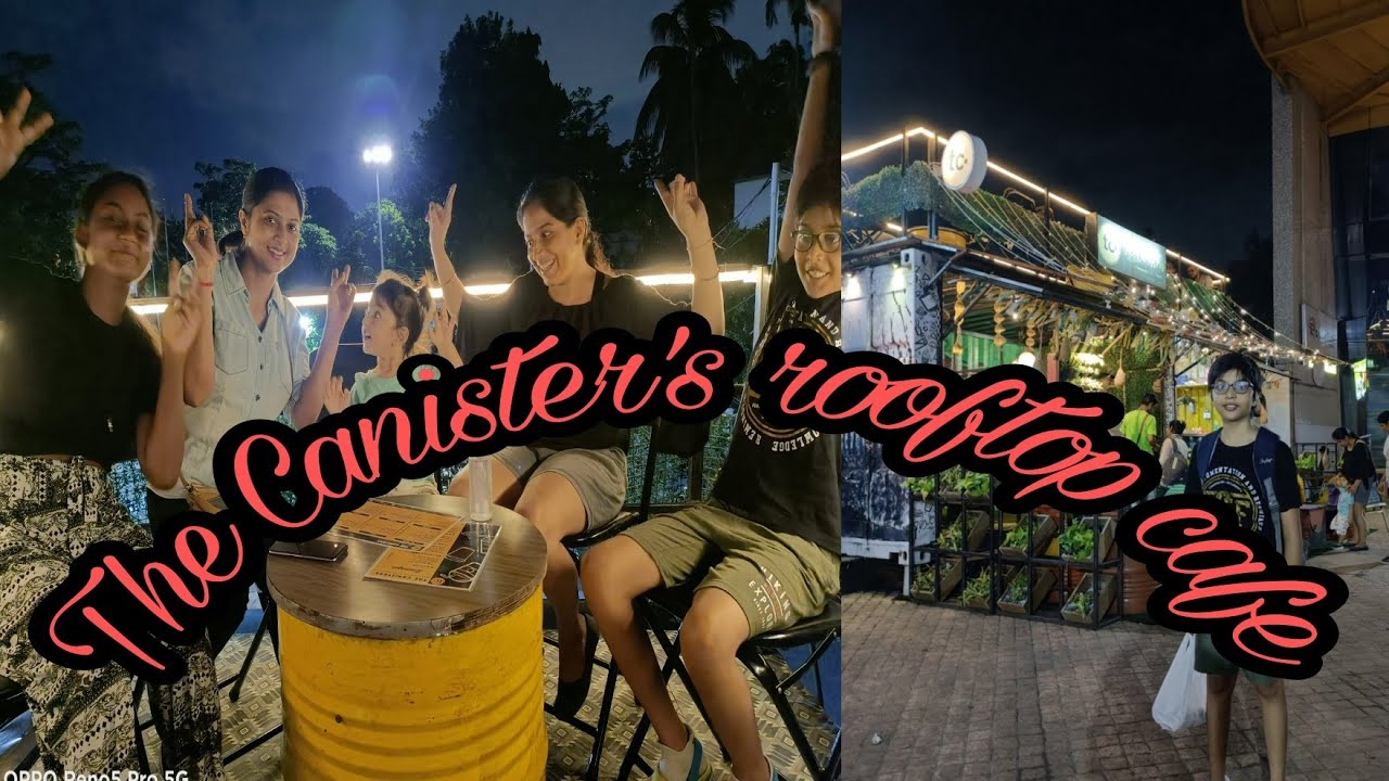 The canister's cafe / Rooftop / pocket friendly romantic cafe/ kolkata