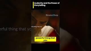 audacity and the power of storytelling
