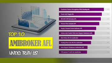 Top 10 AFL for Amibroker: 𝗧𝗵𝗲 𝗨𝗻𝘁𝗼𝗹𝗱 𝗧𝗿𝘂𝘁𝗵 𝗟𝗶𝘀𝘁!