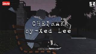 CHEIRAK – Xed Lee [Lyrics]MANIPUR SONG