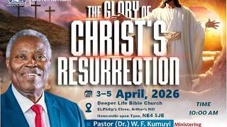 The Glory of Christ's Resurrection || Day 2 || 2026 Easter Retreat