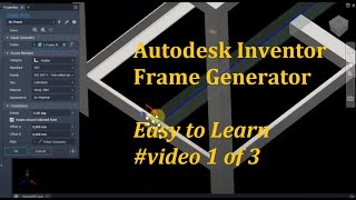 Autodesk Inventor : Frame Generator 01/03