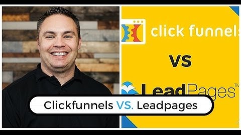 Clickfunnels vs Leadpages -  Funnel Hacking Sales Funnels With The Best Tools Out There