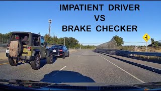 Impatient Driver vs Brake Checker