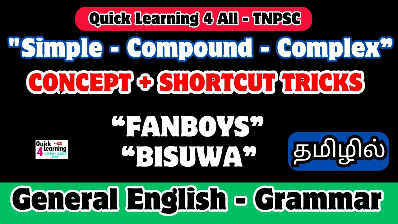 Simple Compound Complex English | Group 2 2A | Tamil | TNPSC Group 2 2A | Quick Learning 4 All |