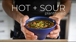 The SOUPER tasty Hot + Sour Soup Recipe to warm you up!