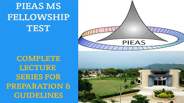 PIEAS MS Fellowship TEST - Complete Lecture Series for Preparations and Guidelines