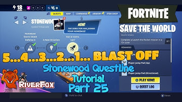 Fortnite Save The World (STW) Stonewood Questline Tutorial Missions Part 25 - Blast Off