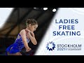 Ladies Free Skating | ISU World Figure Skating Championships | #WorldFigure
