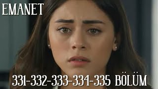 Emanet 331-332-333-334-335. Bölüm Fragmanı / Yeni Hafta Fragmanı