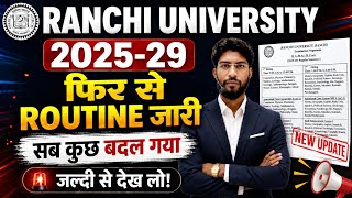Ranchi university SEM- 1 New Exam Routine 2026 | New exam routine for Ranchi university 2025-29 Ranchi university SEM- 1 New Exam Routine 2026 | New exam routine for Ranchi university 2025-29