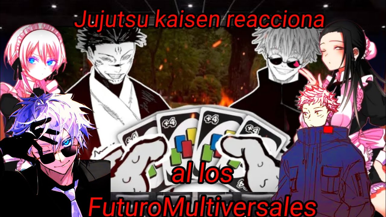 Jujutsu kaisen reacciona/Al FuturoMultiversales/ EP 1