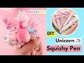 DIY Kawaii Squishy Pen / how to make unicorn squishy pen / School supply/ paper craft /art and craft