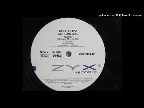 The Deff Boyz Featuring Tony Mac - Swing 1990