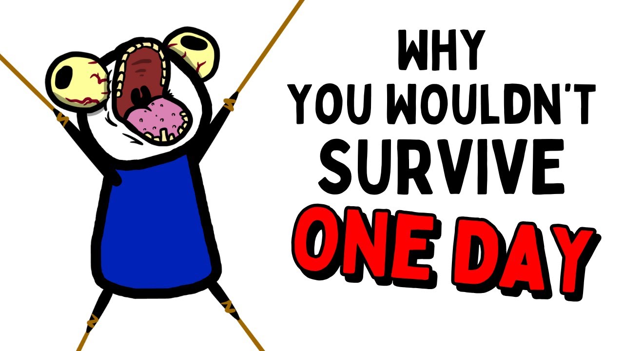 Two Hours of Why You Wouldn't Last a DAY in the Past