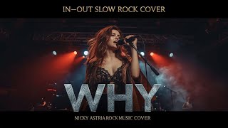 Download Lagu 🔥 “Mengapa - Nicky Astria | Female Rock Cover Penuh Emosi | Versi [IN-OUT SLOW ROCK COVER]” MP3