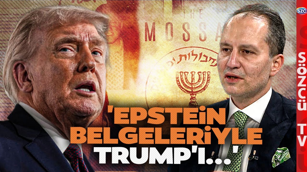 Fatih Erbakan'dan İsrail ve MOSSAD Çıkışı! 'Epstein Belgeleriyle Trump'ı Sıkıştırıyorlar'