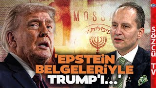 Fatih Erbakandan İsrail Ve Mossad Çıkışı Epstein Belgeleriyle Trumpı Sıkıştırıyorlar