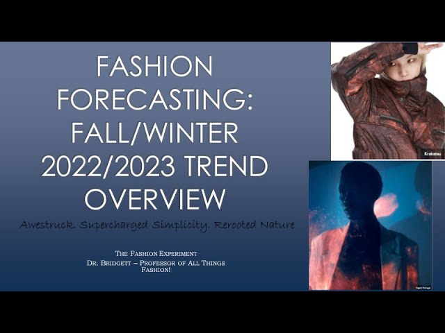 2023 Fashion Trends - Forecasting Themes 