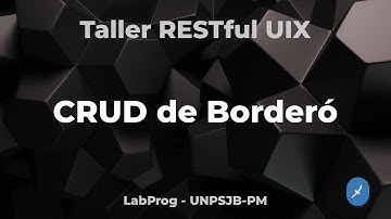 CRUD de Borderó - Taller Restful UIX