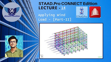 Staad Pro Connect Edition : 14 Applying Wind Load - [Part-II]