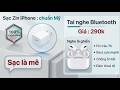 Sạc Chính Hãng iPhone, đầy tự ngắt = Tai Nghe Bluetooth Bass Căng, Pin Trâu, giá rẻ