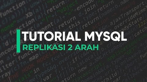 Membuat Replikasi 2 Arah (Master to Master) di MySQL Menggunakan CMD
