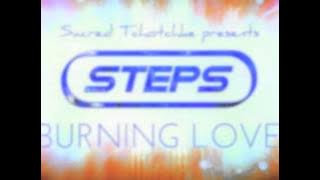 Steps - Work In Progress Megamix: Burning Love