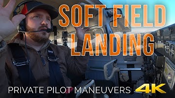 How to fly: Soft Field Landing