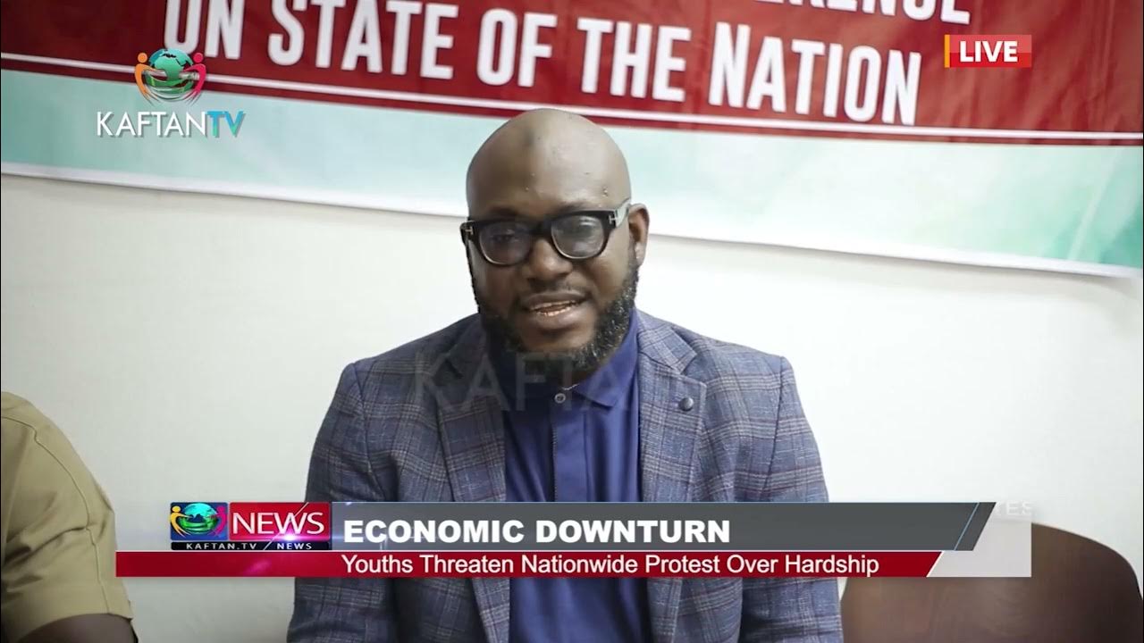 ECONOMIC DOWNTURN : Youths Threaten Nationwide Protest Over Hardship