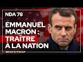 Économie, sécurité : E. Macron le traitre à la Nation.
