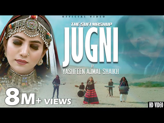 The Sufi Mashup | Jugni Ji | Ishq Bulleh Nu | Parh Parh Ilm | Yashfeen Ajmal Shaikh | New Song 2023 class=