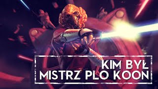 Kim był Mistrz Plo Koon [HOLOCRON]