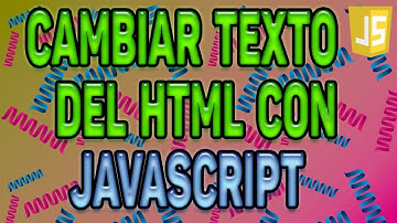 EJEMPLOS DE PROGRAMAS EN JAVASCRIPT: Cómo cambiar el texto de un documento HTML usando Javascript
