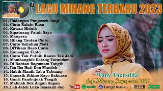 LAGU MINANG TERBARU 2023 TERPOPULER 