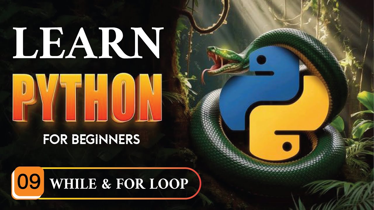 الحلقات التكرارية في بايثون Python Loops | For & While خطوة بخطوة 🔥
