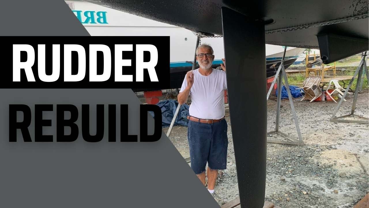 REBUILDING OUR RUDDER | SAILING WICKED 10