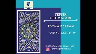 Tefsi̇r Dersleri̇ -1- Fatma Bayram