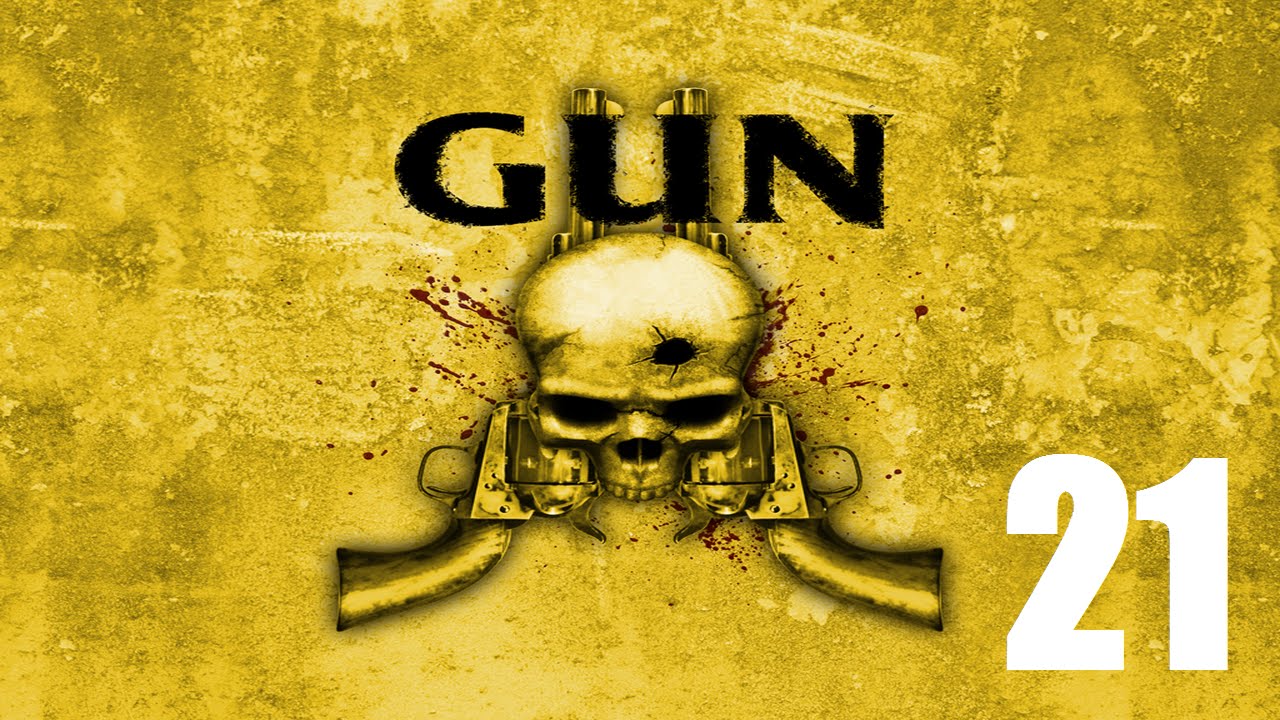 GUN - Прохождение Часть 21 (PC)