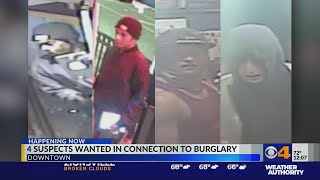 4 people sought in burglary