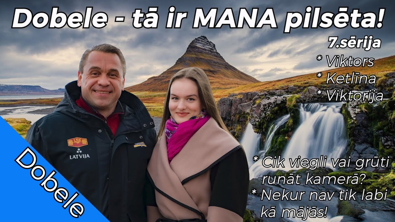 Dobele- tā ir MANA pilsēta! 7.sērija. Viktors Ščerbatihs un meitenes ...