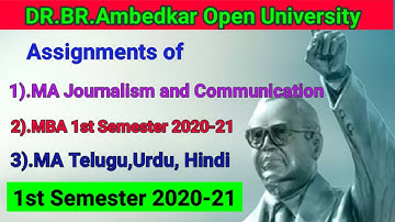DR.B.R.AMBEDKAR OPEN UNIVERSITY // ASSIGNMENTS OF MA JOURNALISM, TELUGU, HINDI, URDU  & MBA COURSES